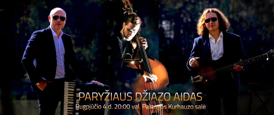 PARYŽIAUS DŽIAZO AIDAS – Palangos miesto svetainė